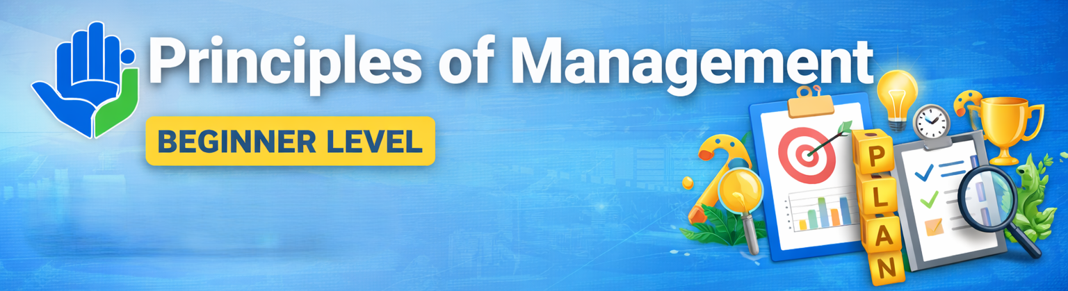 Principles of Management - Beginner Level